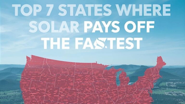 Top 7 States Where Solar Pays Off the Fastest (2025 Data)